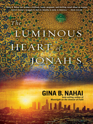 cover image of The Luminous Heart of Jonah S.